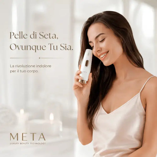 META™ - Epilatore indolore per tutto il corpo